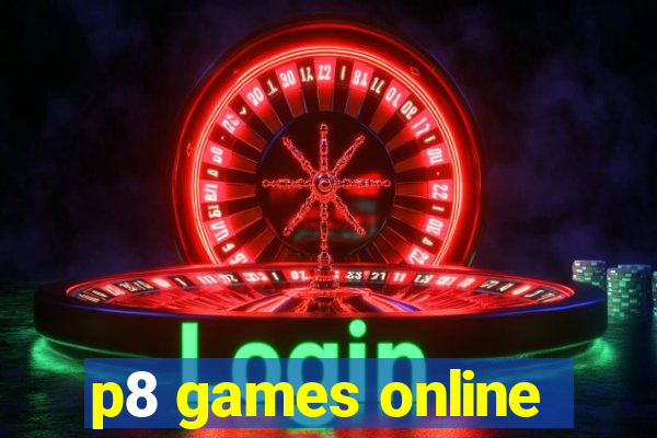 p8 games online